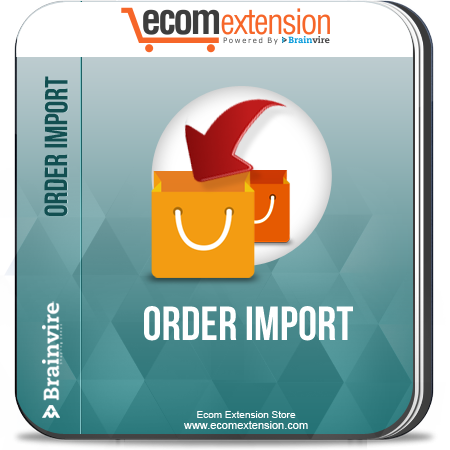 Order Import Magento Extension