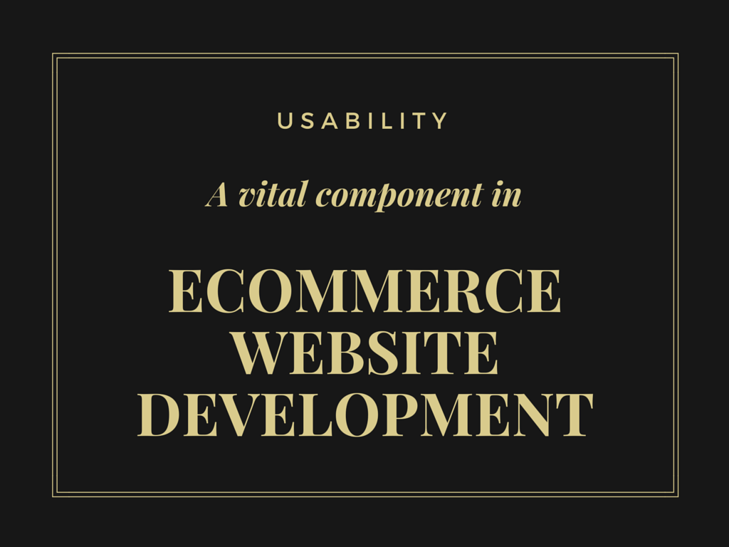 Usability – A vital component in eCommerce website development