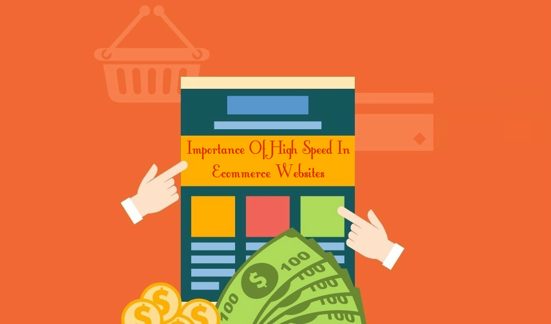 Importance Of High Speed In Ecommerce Websites