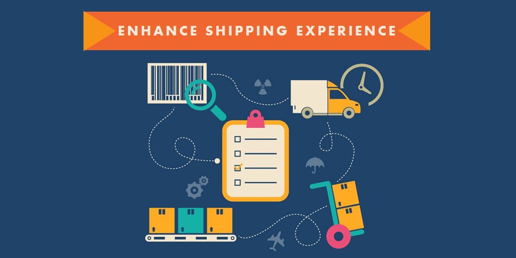 Enhance Shipping Experience